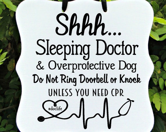 Shhh Sleeping Doctor Sign, Overprotective Dog, Do Not Ring Doorbell, Front Door, Door Sign, Sleeping Sign, Night Shift, Physician, Doc Sign