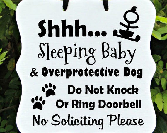 Sleeping Baby Sign, Overprotective Dog, No Soliciting, Baby Sleeping Sign, Door Hanger