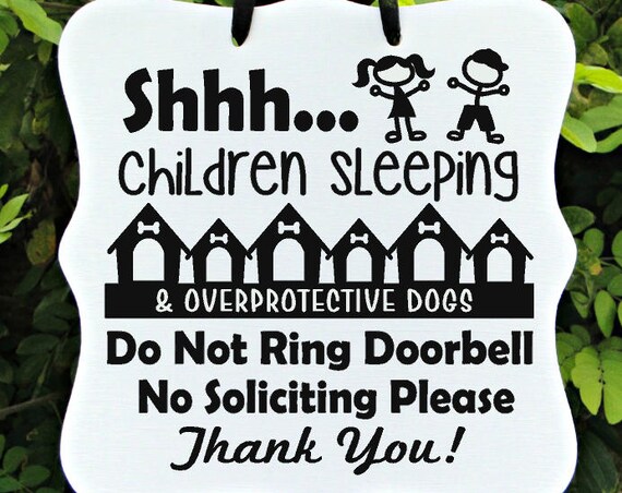 Shhh...Children Sleeping Sign, Overprotective Dogs, No Soliciting, Do Not Ring Doorbell, Door Hanger, Front Door Sign