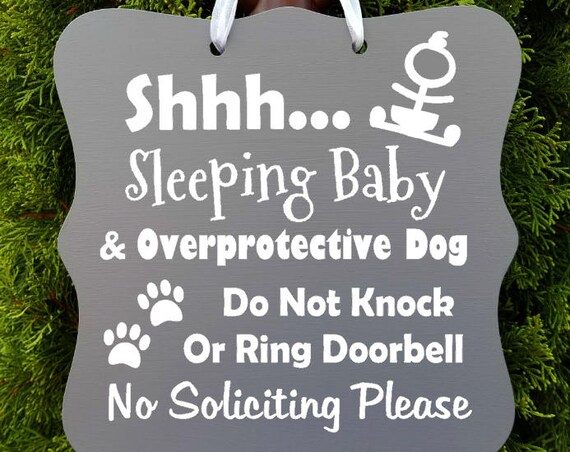 Sleeping Baby Sign, Overprotective Dog, No Soliciting Sign, Baby Sleeping Sign, Door Hanger