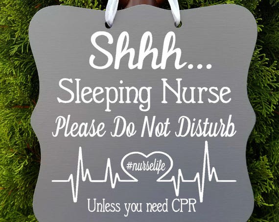 Shhh Sleeping Nurse Sign, Do Not Disturb, Front Door Sign, Door Sign, Door Hanger, Sleeping Sign, Night Shift Nurse, Nurse Gift