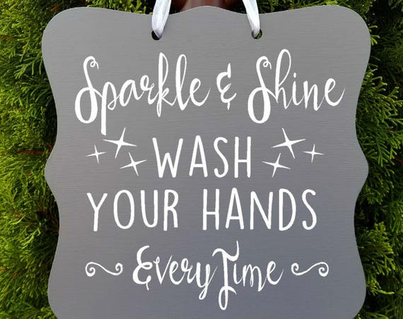 Sparkle & Shine, Wash Your Hands Every Time, Bathroom Sign, Powder Room, Daycare Sign, Kids Sign