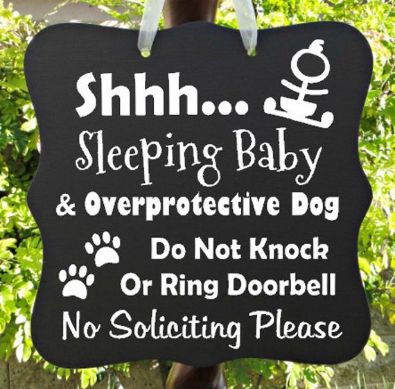 Sleeping Baby Sign, Overprotective Dog, No Soliciting Sign, Baby Sleeping Sign, Door Hanger