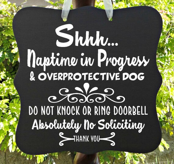 Shhh...Naptime in Progress Sign, Overprotective Dog, No Soliciting Sign, Sleeping Sign, Door Hanger, Front Door Sign