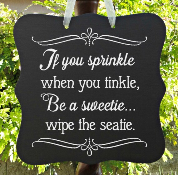 If You Sprinkle When You Tinkle, Wall Art, Bathroom Decor, Restroom, Powder Room, Kids Bathroom, Funny Bathroom Sign
