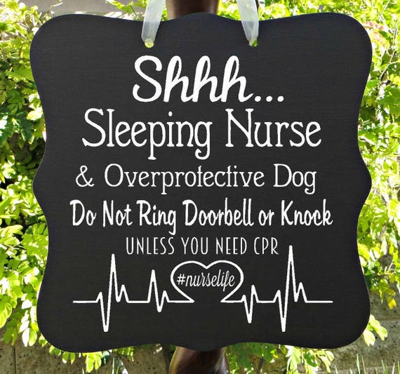 Shhh Sleeping Nurse Sign, Overprotective Dog, Do Not Ring Doorbell, Front Door, Door Sign, Door Hanger, Sleeping Sign, Night Shift Nurse