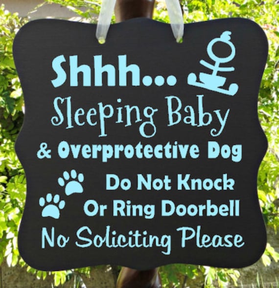 Sleeping Baby Sign, Overprotective Dog, No Soliciting, Baby Sleeping Sign, Door Hanger
