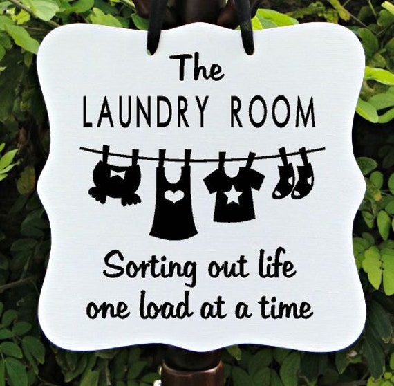 The Laundry Room Sign - Sorting Out Life One Load At A Time, Home Decor, Laundry Decor, Wall Art, Custom Wooden Sign