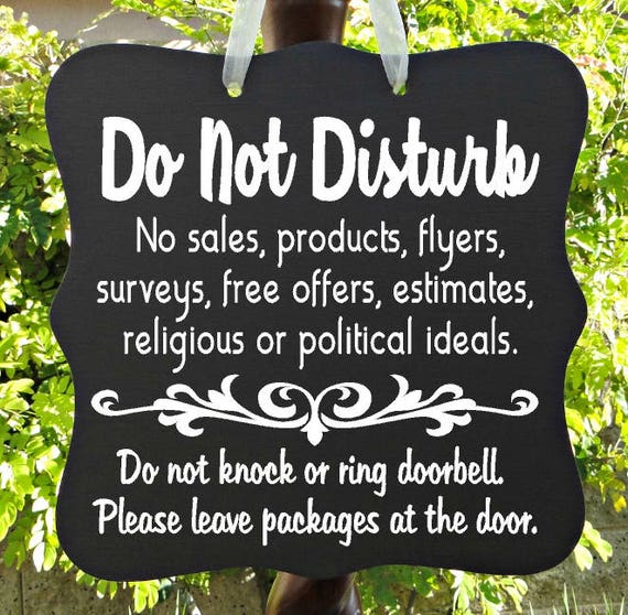 Do Not Disturb Sign, No Soliciting Sign, No Sales, Do Not Ring Doorbell, Leave Packages, Door Hanger, Front Door Sign, Custom Order Sign