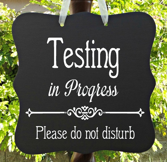 Testing In Progress, Sign, Office, School, Business, Door Sign, Student, Staff, Private, Do Not Disturb, In Session