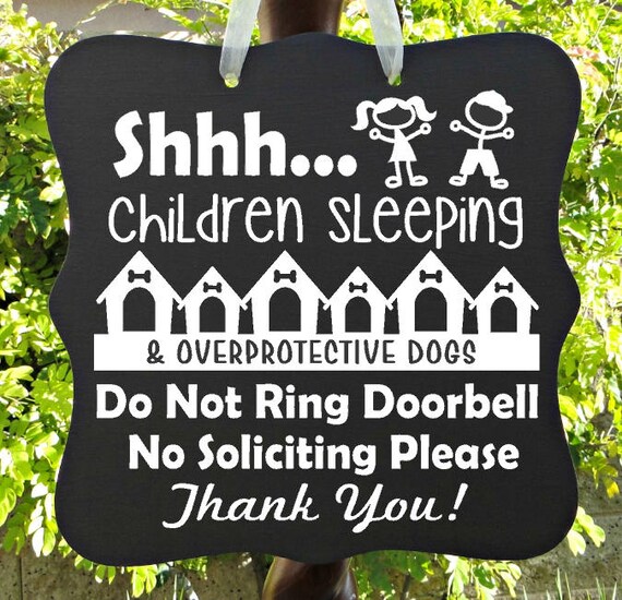 Shhh...Children Sleeping Sign, Overprotective Dogs, No Soliciting, Do Not Ring Doorbell, Door Hanger, Front Door Sign