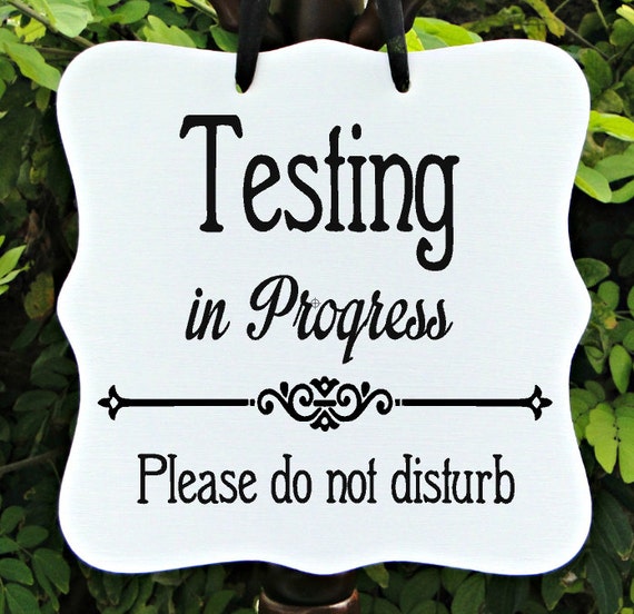 Testing In Progress, Sign, Office, School, Business, Door Sign, Student, Staff, Private, Do Not Disturb, In Session