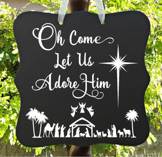 Oh Come Let Us Adore Him, Christmas Sign, Nativity, Christian, Baby Jesus, Wall Art, Christmas