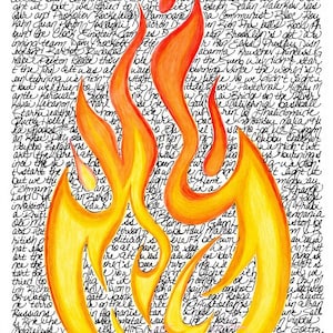May include: A hand-drawn illustration of a fiery orange and yellow flame with black cursive text surrounding it. The text includes names and events from the 20th century, such as "Harry Truman", "Doris Day", "Red China", "Johnie Ray", "South Pacific", "Marilyn Monroe", "The King", "Elvis Presley", "The Beatles", "John F. Kennedy", "Vietnam", "Watergate", "Reagan", "Ayatollahs", "AIDS", "Berlin Wall", "Chernobyl", "The Gulf War", "The Internet", "9/11", and "The Fire".