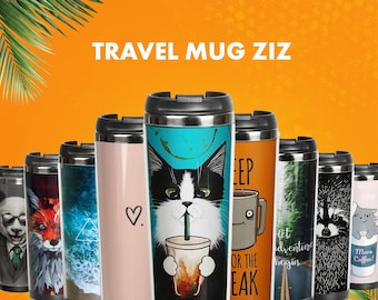 Thermal Mug 12.6 oz Funny Travel food-grade Stainless Steel Coffee Tea Cup to Go - Travel mug with print Personalized mug Coffee cup. TM ZIZ
