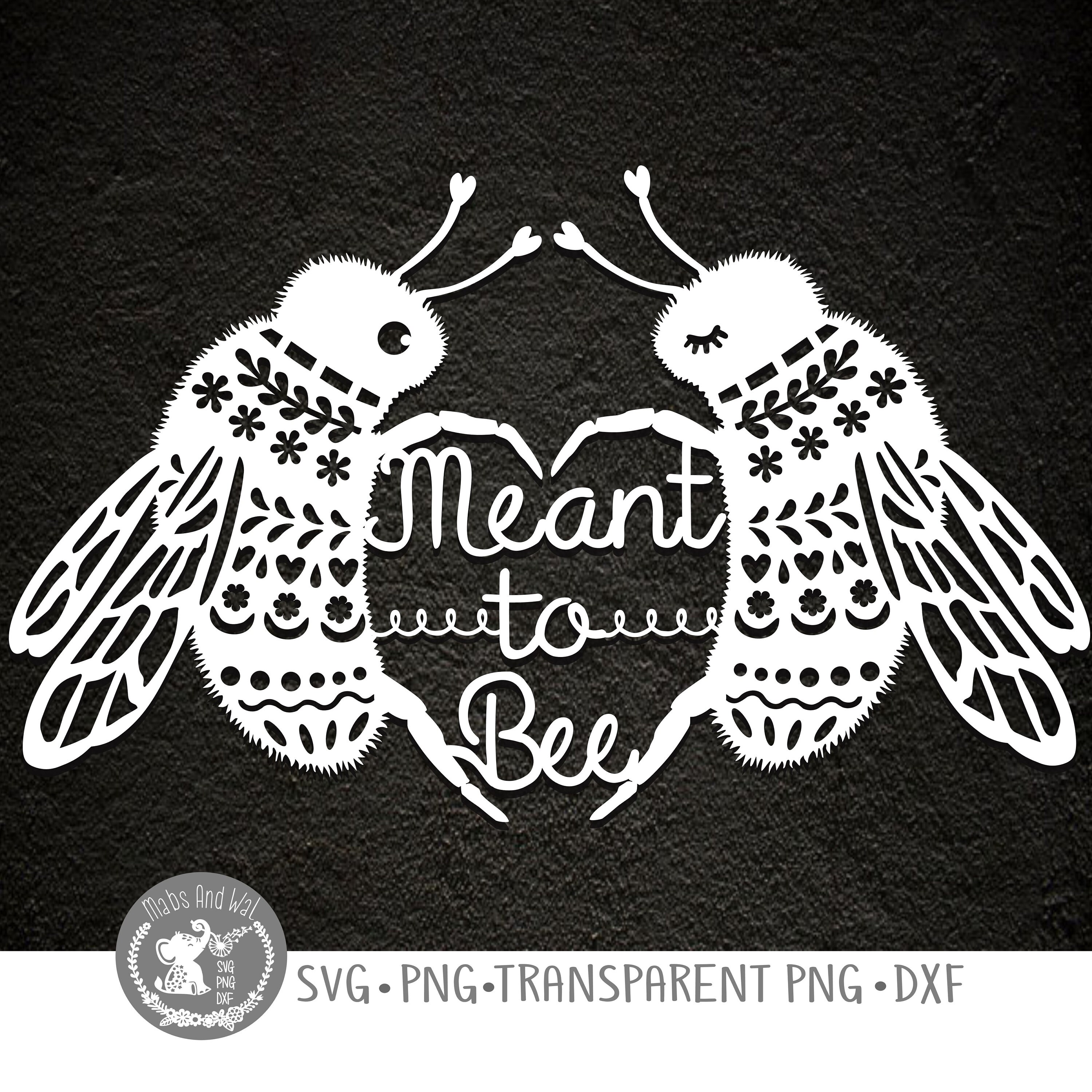 Download Meant To Bee Svg Png Dxf Digital Cutting File Bee Svg Folk Etsy
