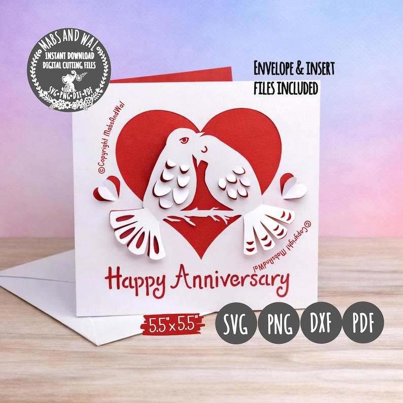 May include: A white and red paper anniversary card featuring two kissing doves inside a red heart. The card reads "Happy Anniversary" and includes the text "Envelope & Insert Files Included". The card measures 5.5 x 5.5 inches.