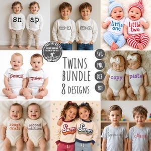 Pode incluir: Um pacote digital de 8 designs para gêmeos com vários gráficos de texto em bodies de bebê e camisetas infantis, incluindo frases como sn ap, ctrl+c ctrl+v, little one little two, peace quiet, copy paste, rough draft second edition e same.