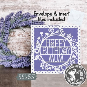 Feliz cumpleaños mamá tarjeta floral SVG PNG DXF archivo de corte digital/tarjeta de cumpleaños de la madre svg/tarjeta floral svg/cumpleaños de mamá svg/uso comercial