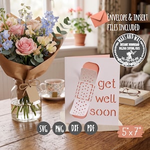 May include: A white greeting card featuring a die-cut adhesive bandage design and the text get well soon. The card is accompanied by an envelope and insert files. The digital product includes SVG, PNG, DXF, and PDF formats for a 5 by 7 inch card.
