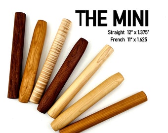 THE MINI Straight and French Rolling Pin, Wood Rolling Pin, Baking & Pastry Tools,  Wedding Gift, Pastry Baton, Wooden Rolling Pin**