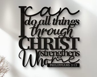 Christian Metal Jesus - Centered Philippians 4:13 Bible Verse Home Wall Trim