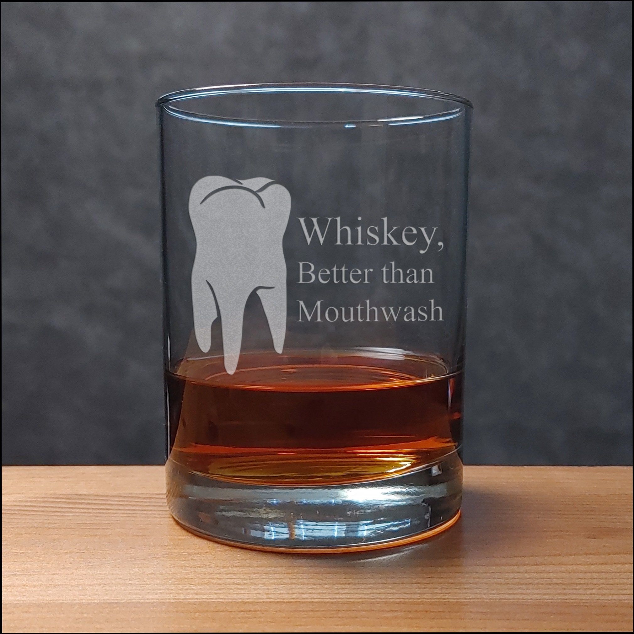 Whiskey Better Than Mouthwash Dentist Graduate Personalized Etsy