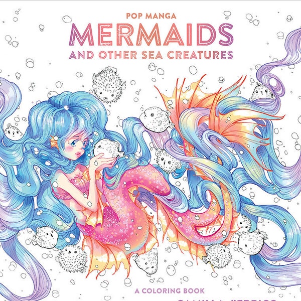 Pop Manga Mermaids and Other Sea Creatures Coloring Book