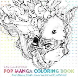 May include: Black and white line art illustration of a girl with an octopus, fox, and bee on her head. The title "POP MANGA COLORING BOOK" is at the bottom of the image. A surreal journey through a cute, curious, bizarre, and beautiful world.