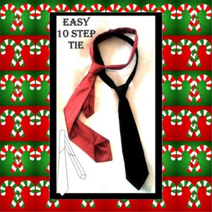 May include: A close-up of two ties, one black and one burgundy, with the text "EASY 10 STEP TIE" above them.