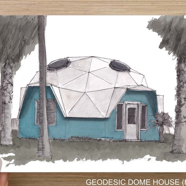 GEODESIC DOME HOUSE - Architecture, Buckminster Fuller, Ink and Watercolor Drawing Painting, Custom House Painting, Drawn There