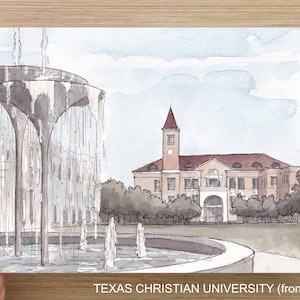 TEXAS CHRISTIAN UNIVERSITY - College Campus Quad, Fountain, Plein Air Watercolor Painting, Architecture,  Giclee Art Print, Drawn There