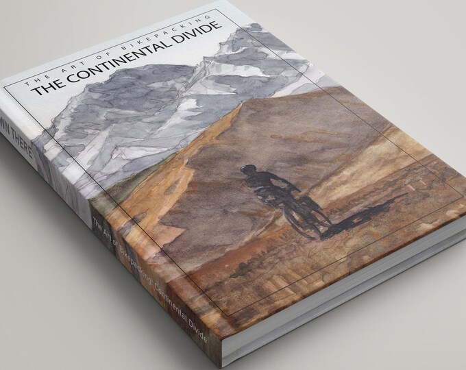 Featured listing image: The Art of Bikepacking : The Continental Divide - premium quality hardcover book featuring paintings and essays from New Mexico to Canada