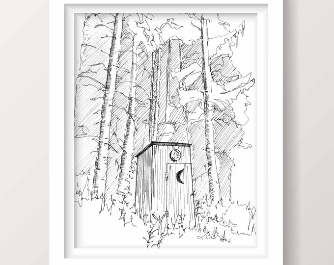 OUTHOUSE - Bathroom Art, Toilet, Privy, Indoor Plumbing, Woods, Drawing, Pen and Ink, Sketchbook, Art Print, Drawn There