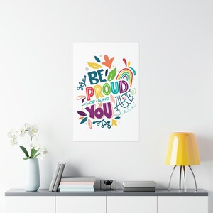 Affiche verticale mate Be Proud Premium