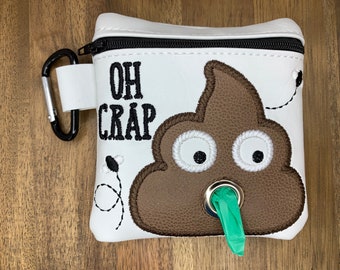 Oh Crap Dog poop bag holder - Pet waste bag dispenser - handmade - free shipping to canada