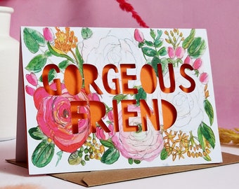 Gorgeous Friend Paper Cut Card, Best Friend Card, Galentine's Card, Special Birthday Card for Friend, Card for Friend, Friend Birthday Card