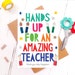 see more listings in the Thankyou/Thanks Teacher section