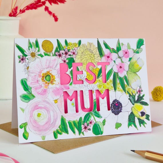 Best Mum Card, Mothers Day Paper Cut Card, Best Mum Card, Papercut Mother’s Day Card, Birthday Card for Mum, Handmade Floral Mum Card