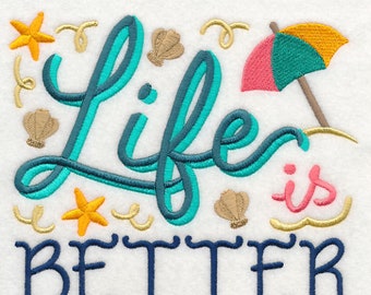 Life is Better at the Beach Embroidered Flour Sack Hand/Dish Towel