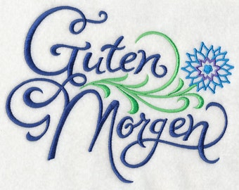 Good Morning - German Guten Morgen Embroidered Flour Sack Hand /Dish Towel