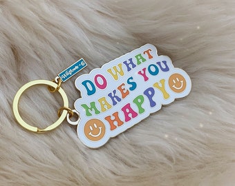 Do What Makes You Happy Preppy Keychain - Positive Affirmation Keychains - Motivational - Inspirational - Colorful Bag Charm - Wildflower+Co