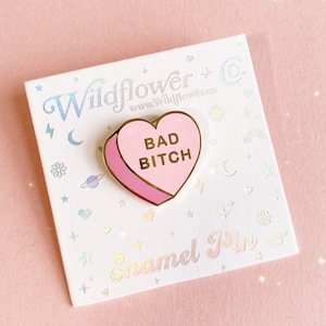 Bad Bitch Heart Candy Enamel Pin - Bad Bitch Pin - Cute Pink Heart Shaped Pins - Brat - Feminist Gifts - Hat Pin - Wildflower + Co. Gifts