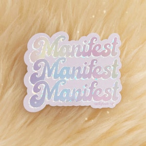 Manifest Sticker - Motivational Inspirational Quote Holographic Vinyl Stickers - Positive Aesthetic Stickers for Laptop Case Water Bottles