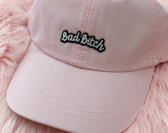 Bad Bitch Embroidered Baseball Hat - Your Choice of Cap Color with Patch - White Pastel Pink Charcoal Cactus Navy - Valentines Day Gift