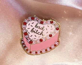 Bad Bitch Cake Enamel Pin - Cute Heart Shaped Pink Cake Pin - Feminist Birthday Gift for Friend - Cake Pins - Royalcore - Wildflower + Co.