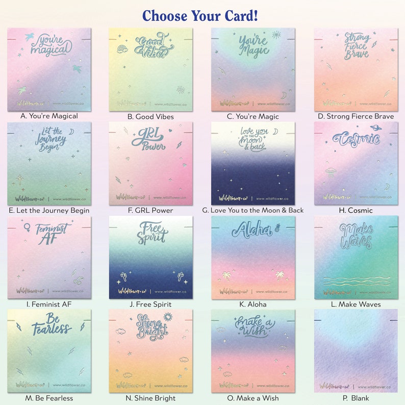 May include: A set of 16 colorful cards with inspirational messages. The cards feature a variety of designs, including stars, hearts, and rainbows. The messages include "You're Magical", "Good Vibes", "You're Magic", "Strong Fierce Brave", "Let the Journey Begin", "GRL Power", "Love You to the Moon & Back", "Cosmic", "Feminist AF", "Free Spirit", "Aloha", "Make Waves", "Be Fearless", "Shine Bright", "Make a Wish", and "Blank".