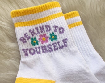 Be Kind to Yourself Socks Socks - Self Love Affirmation Positivity Self Care - Womens Fun Socks - Gift for Friends - Wildflower + Co.