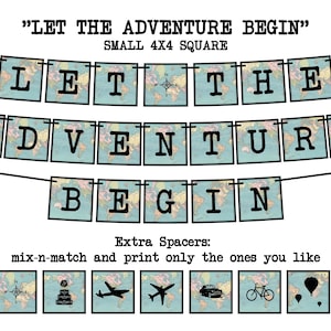 LET the ADVENTURE BEGIN - Small 4x4 Square (VintageMap) Printable Party Banner and Decor - Retirement, Nursery, Travel, Inspirational Banner