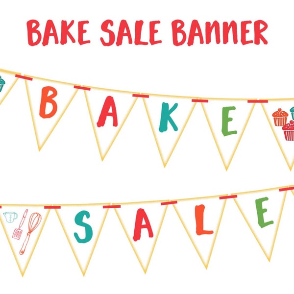 BAKE SALE BANNER- Printable Party Banner and Decoration - Boldly announce your bake sale and make your next fundraiser a huge success!